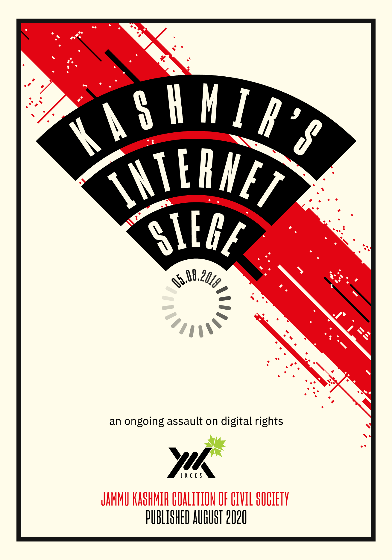 Kashmir's Internet Siege: JKCCS (Aug 2020)
